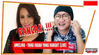 AMELINA  YANG INDAH YANG HANGAT LIVE INDOREACT [upl. by Lirrehs475]