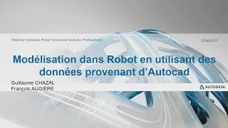 Modélisation dans Robot en utilisant des données provenant d’Autocad [upl. by Annoeik]