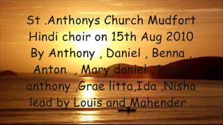 Hindi mass Choir songs 2010 [upl. by Einatirb]