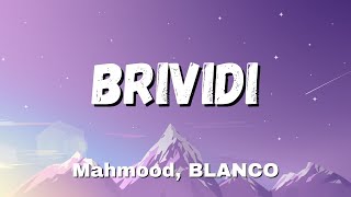 Mahmood BLANCO  Brividi TestoLyrics Sanremo 2022 [upl. by Anielram45]