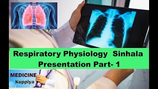 Respiratory Physiology Sinhala Presentation Part 1 [upl. by Atsylak610]