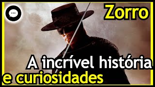 Zorro  A incrível história e curiosidades [upl. by Maurey]