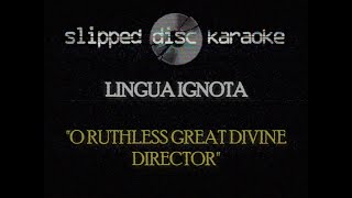 Lingua Ignota  O Ruthless Great Divine Director  Karaoke [upl. by Arlo]