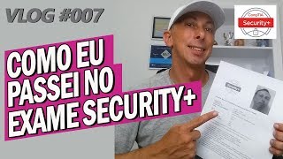 Como eu me preparei para passar no exame Security Plus Comptia [upl. by Ajnin]