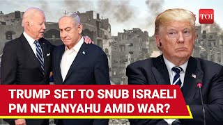 Trump To Ditch Netanyahu ExUS President Ignores Israeli PMs Meet Request [upl. by Ecnerolf]