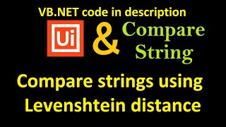 UiPath Studio compare strings using Levenshtein Distance Algorithm  VBnet code in description [upl. by Hoi]