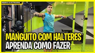 MANGUITO ROTADOR COM HALTERES  COMO FAZER [upl. by Meedan]