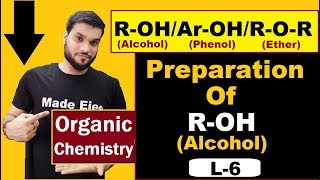 Alcohol Phenol Ether  Preparation Methods of Alcohol  12th Organic L6  NEET JEE AIIMS [upl. by Helge]