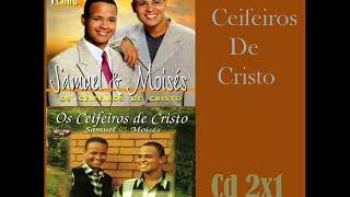 Os Ceifeiros De Cristo Cd 2x1 [upl. by Pompea814]