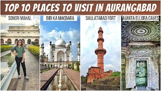 TOP 10 PLACES TO VISIT IN AURANGABAD  Bibi ka Maqbara  Ajanta Ellora Caves  औरंगाबाद [upl. by Yneffit]