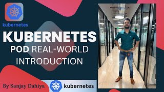 Kubernetes POD Real World Introduction Kubernetes POD Real World क्या है Hindi 👉By Sanjay Dahiya [upl. by Klug]