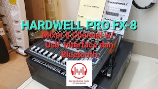 Hardwell PRO FX8  Mixer Audio 8 Channel dengan USB Interface Soundcard dan Bluetooth [upl. by Senalda]