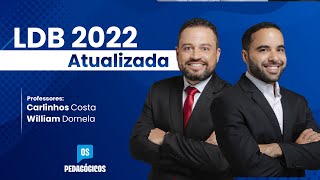 LDB 2022 ATUALIZADA E COMENTADA [upl. by Currie890]