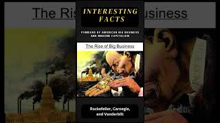 The Titans of Industry Rockefeller Carnegie and Vanderbilt facts [upl. by Alroy730]