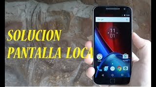 Solucion PANTALLA LOCA moto g4 plus 2018 [upl. by Harle148]