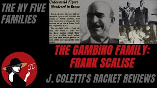 Episode 73 The Gambino Family Frank Scalise [upl. by Isolt788]