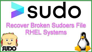 How to Fix Broken SUDOERS file in CentOS RHEL LINUX Systems [upl. by Qahsi]