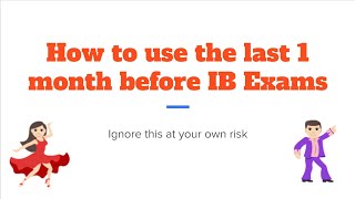 How to use your last month before your IB Exam GRADE SAVING TIPS [upl. by Eelyma872]