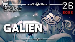 Galien  Hollow Knight Guia Paso a Paso 112 Español  Ep 26 [upl. by Liagaba]