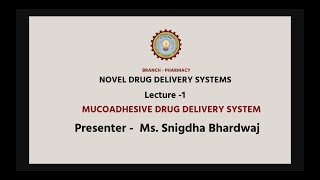 AKTU Digital Education  Novel Drug Delivery Systems NDDS  Mucoadhesive Drug Delivery System [upl. by Cilla]