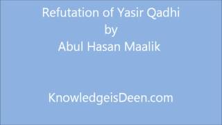 Refutation of Yasir Qadhi by Abul Hasan Maalik [upl. by Eveivenej]