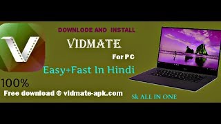 Vidmate for pc Windows 788110 100 FREE Download [upl. by Aruat118]