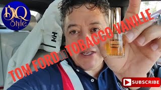 Tom Ford TOBACCO VANILLE Reseña en español [upl. by Marcell812]