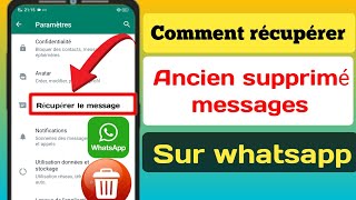 Comment récupérer les anciens messages supprimés de WhatsApp 2023  Restaurer le chat WhatsApp [upl. by Camden]