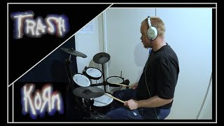 Trash  Korn Drum Cover [upl. by Ava]