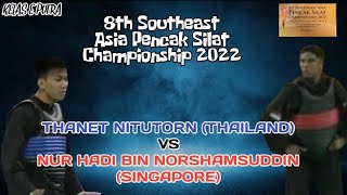 Thanet N THA VS Nur Hadi Bin N SGP  8th Southeast Asia Pencak Silat 2022 Kelas E Pa [upl. by Daryle]