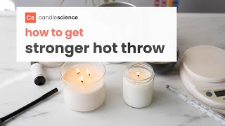 How to Make Stronger Smelling Candles  Candle Making 101 Hot Throw [upl. by Nahtannoj149]