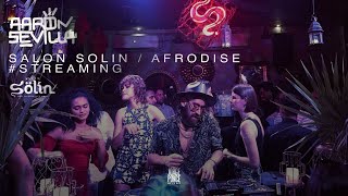 AaronSevilla en Salon Solin  Afrodise  Afro House Dj Set [upl. by Nnyla694]