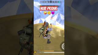 Nub prank15 Views🙏freefire vairalshort garenafreefire totalgaming 🔥 [upl. by Cassella]