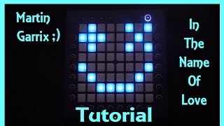 Martix Garrix  In Name Of Love Tutorial [upl. by Hgieleak]