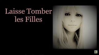 Laisse Tomber Les Filles  France Gall Paroles [upl. by Erda]