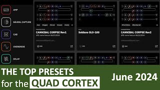 Top Presets for the Quad Cortex  June 2024 [upl. by Slemmer]