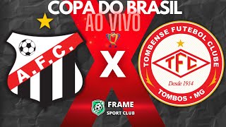 🔴AO VIVO  ANÁPOLIS X TOMBENSE  COPA DO BRASIL 21022024 [upl. by Miltie]