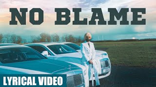 No Blame Lyrical Video  Tarsem Jassar ft Shortie Littlelox  Punjabi Songs 2022 [upl. by Corby416]