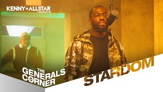 Stardom  The Generals Corner W Kenny Allstar [upl. by Yajiv]