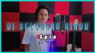 Di selubung rindu  Spin  Cover by azli [upl. by Annahael]