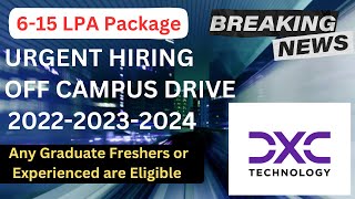 Urgent Hiring  DXC Off Campus Drive Announced  Freshers and Experienced are eligible to apply [upl. by Andrel21]