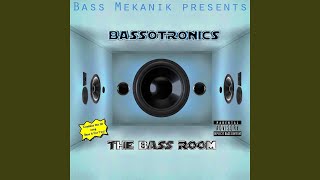 The Bass Room [upl. by Eartnoed]