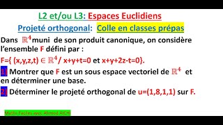 Comment déterminer le projeté orthogonal dans un espace euclidien [upl. by Inaj]