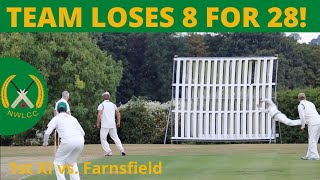 TEAM LOSES 8 FOR 28  Cricket highlights w commentary  NWLCC 1sts v Farnsfield 1sts  S1 ep19 [upl. by Cirnek990]