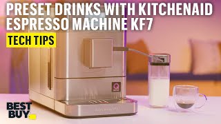 Preset Drinks on the KitchenAid Fully Automatic Espresso Machine KF7 – Tech Tips from Best Buy [upl. by Virgilia505]