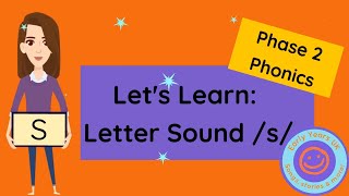 Letter Sound s  Phonics Lesson Phase 2 Set 1 [upl. by Mureil]