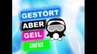 Gestört aber GeiL Promo August 2012 [upl. by Aisatsanna]