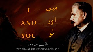 BaangeDara 157  Mein aur Tu  I and You  Allama Iqbal  Iqbaliyat  AadhiBaat  Explanation [upl. by Ayama]