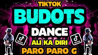 BUDOTS BUDOTS DANCE  ALI KA DIRI PARO PARO G  TIKTOK BUDOTS REMIX [upl. by Higginbotham184]