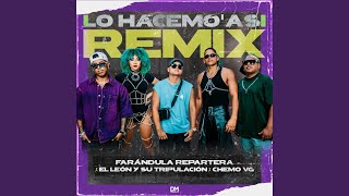 Lo Hacemo Asi Remix [upl. by Pratt]